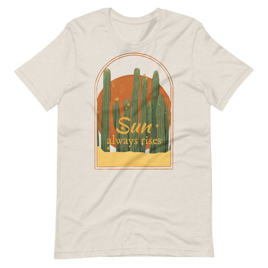 Sun Always Rises Unisex t-shirt