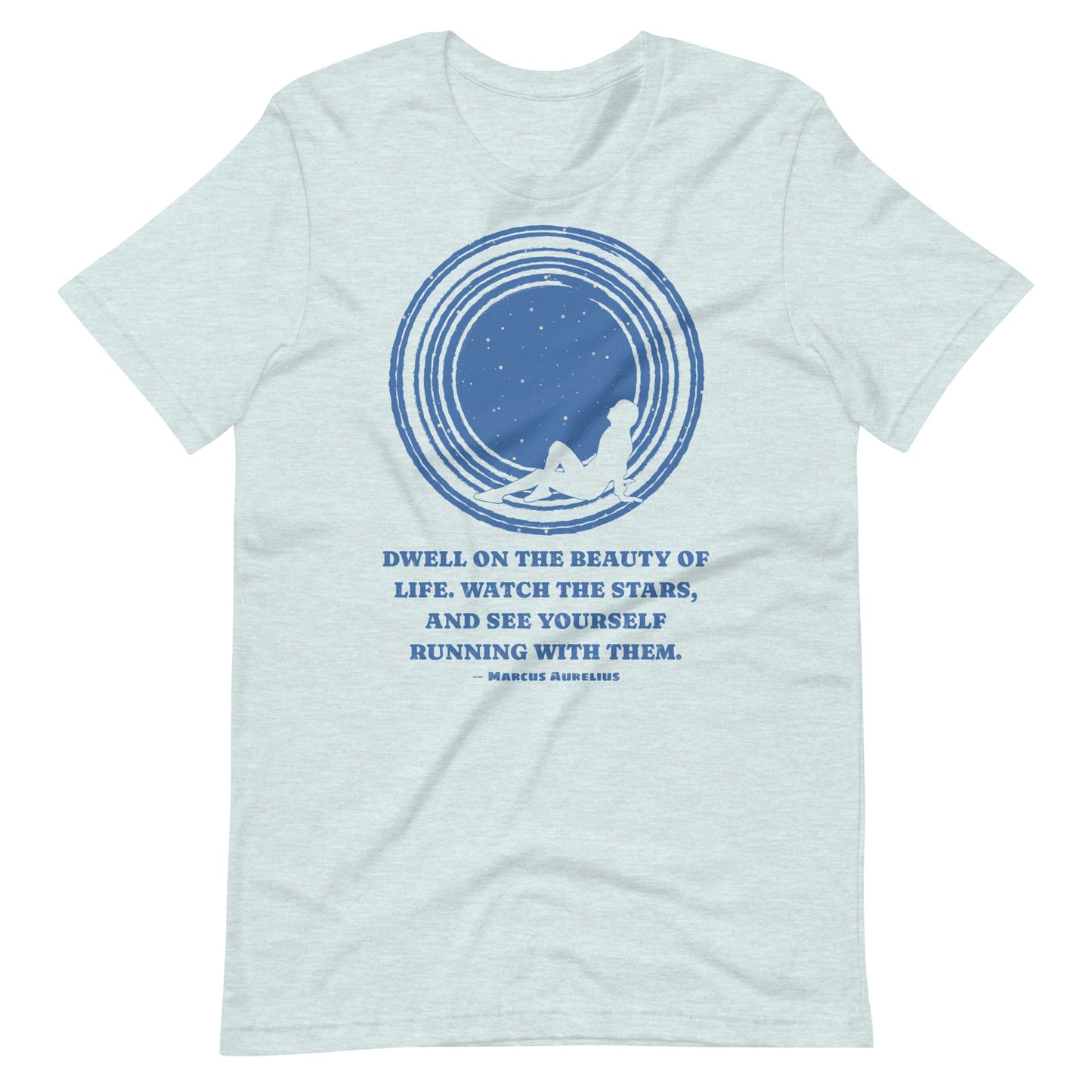 Stoic Wisdom: Dwell on the Beauty of Life By Marcus Aurelius Unisex T-Shirt