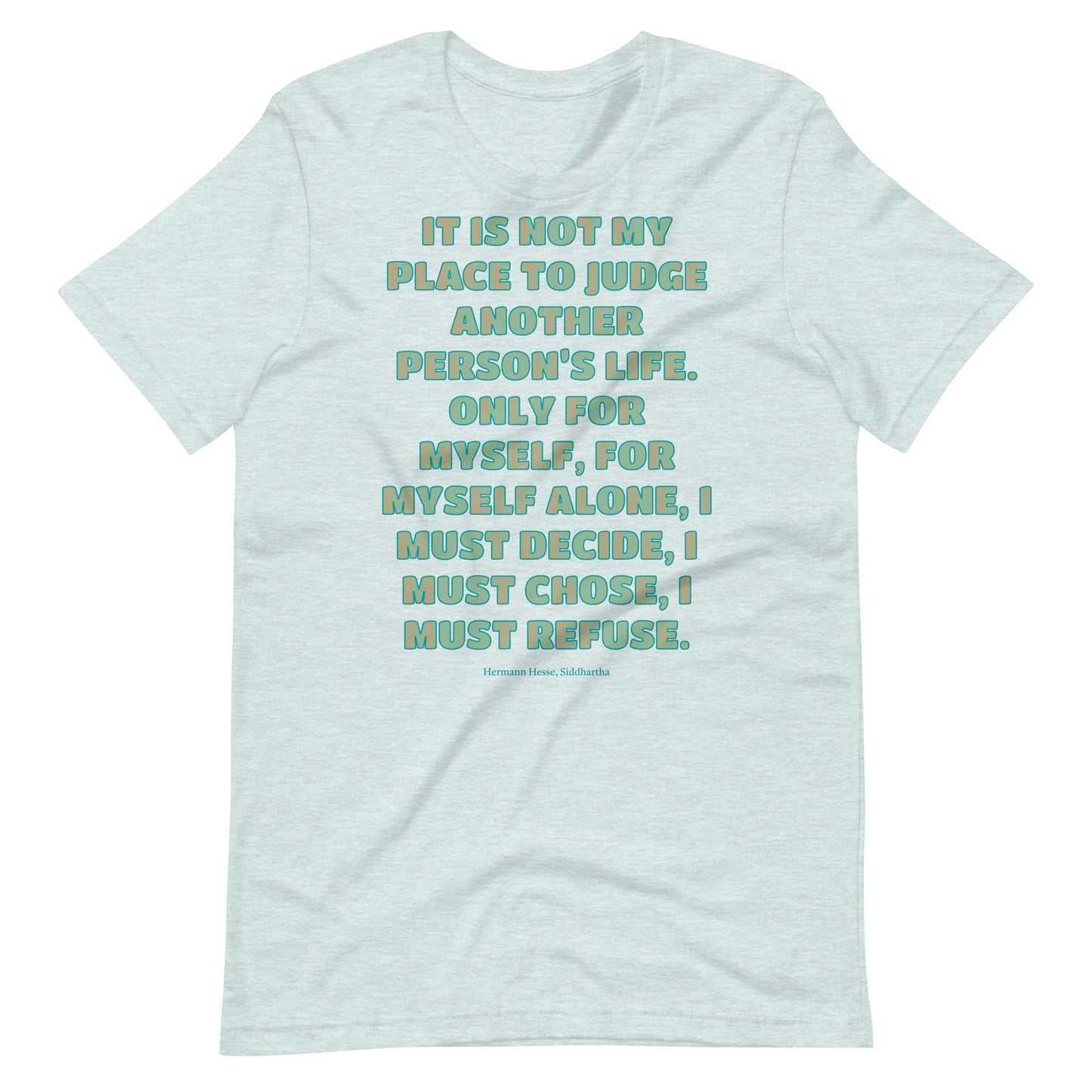 Hermann Hesse Quote Unisex t-shirt