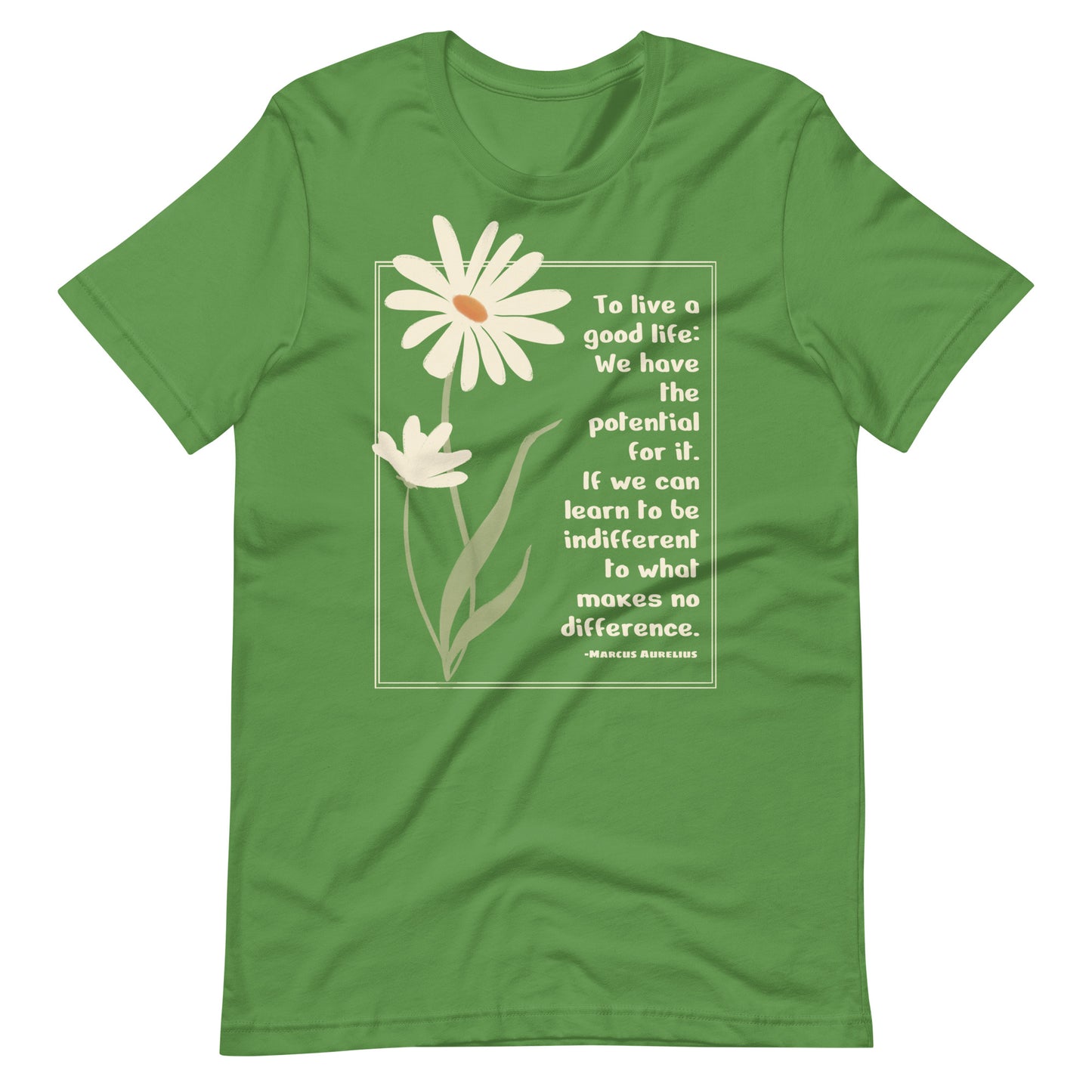 A Good Life - Marcus Aurelius Quote Unisex t-shirt