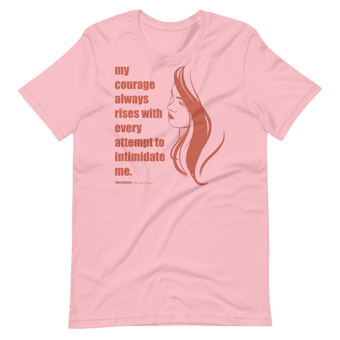 Rising Courage - Jane Austen Quote T-Shirt