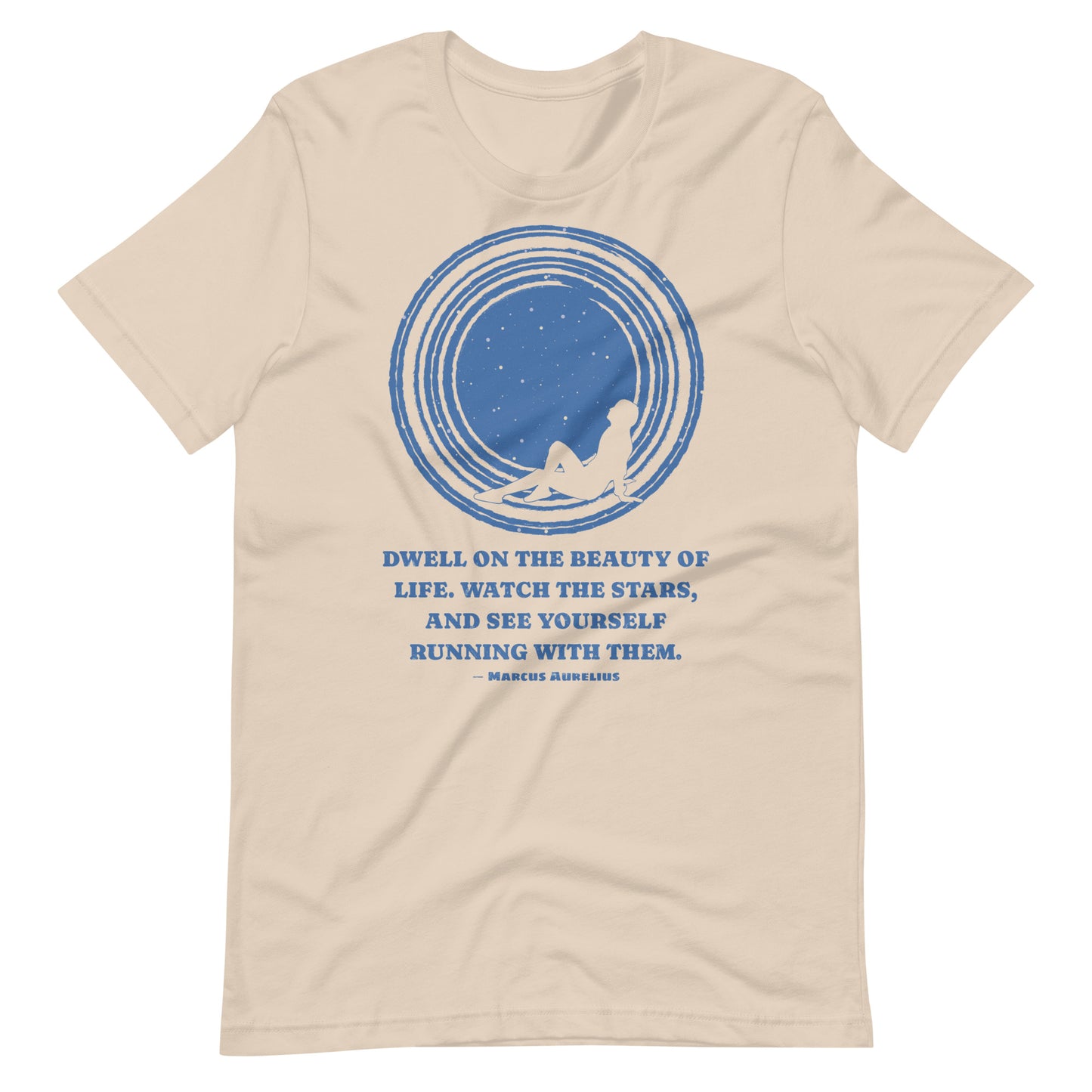 Stoic Wisdom: Dwell on the Beauty of Life By Marcus Aurelius Unisex T-Shirt