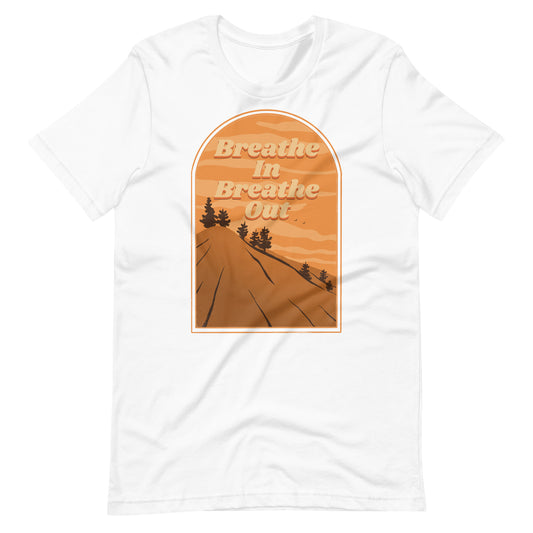 Breathe In Breathe Out  Unisex t-shirt