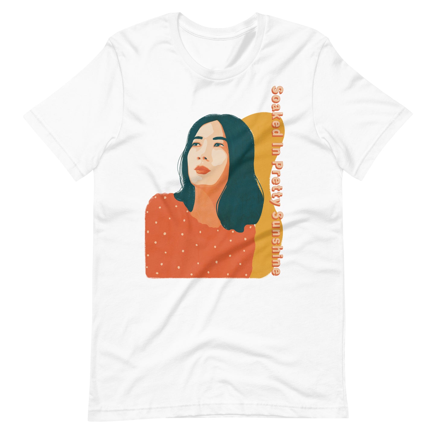 Soaked in Pretty Sunshine Women T-Shirt