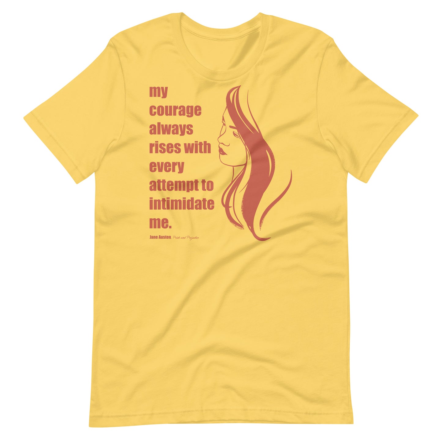 Rising Courage - Jane Austen Quote T-Shirt